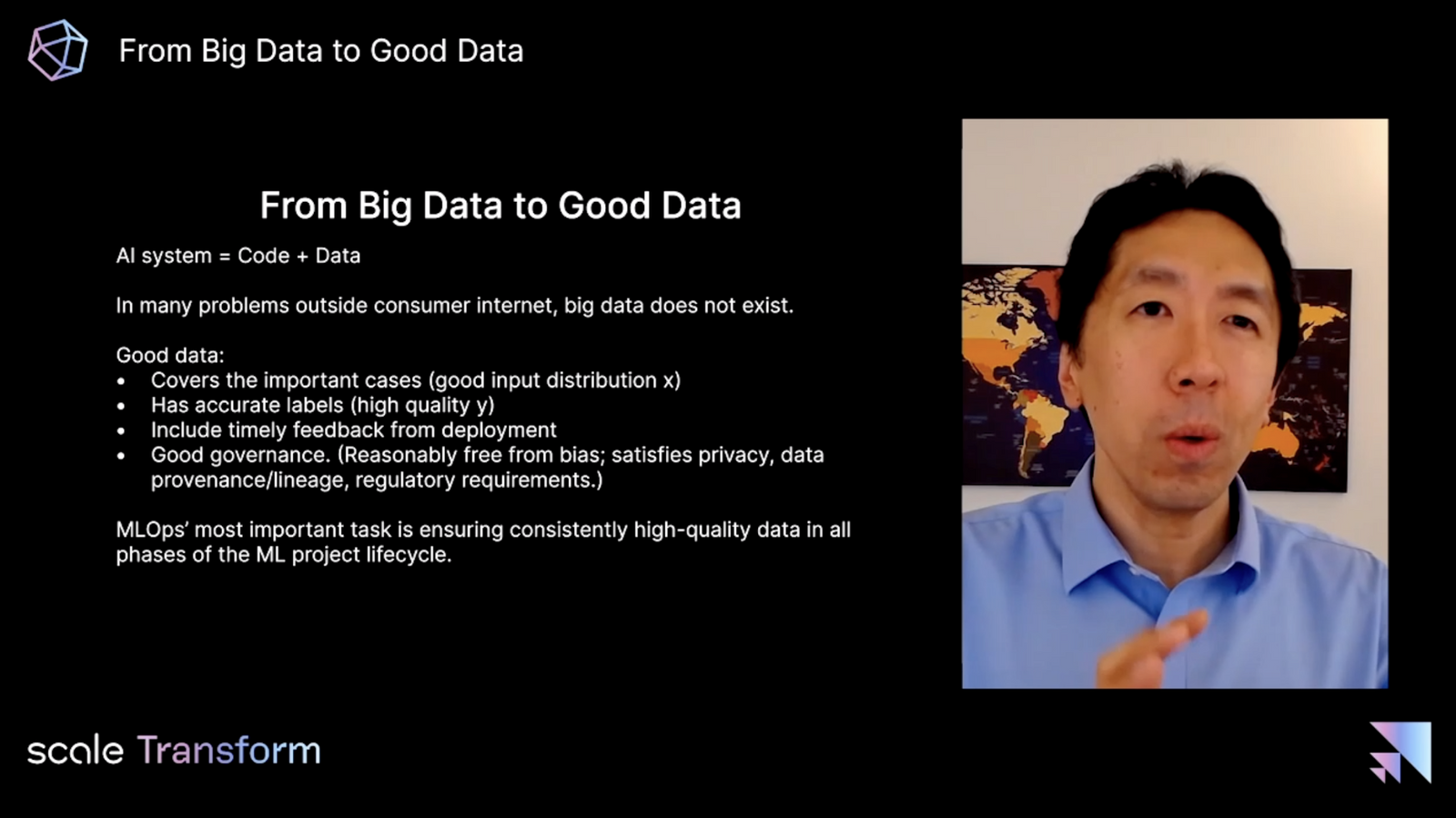 Andrew Ng on the importance of going from big data to good data (not all companies have access to big data)